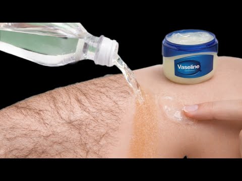 الفازلين والخل‼️ازالة شعر الجسم والاماكن الحساسة من الجذور ‼️بدون الم وبدون عودة