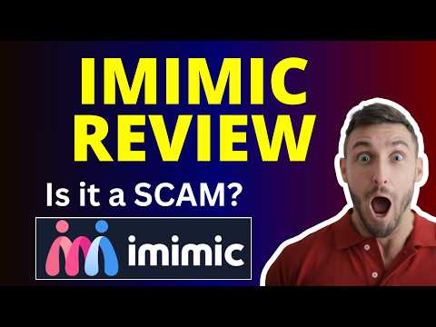 Imimic Review | What it is? Is it a SCAM?