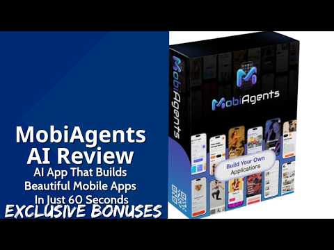 MobiAgents AI Review | AI App That Builds Beautiful Mobile Apps In Just 60 Seconds | Exclusive Bonus