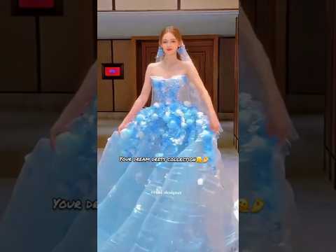 Most Beautiful & Expensive dresses ever🧚‍♀️🥰#fashion #runway #dress #shortvideos #viralvideo