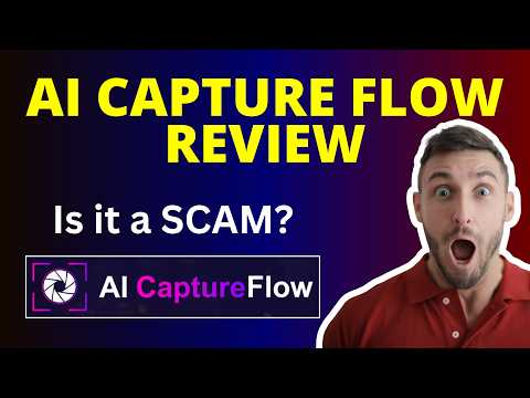 AI CaptureFlow Review | What it is? Is it a SCAM?