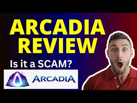 Arcadia Review | What it is? Is it a SCAM?