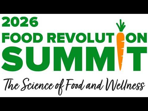 2026 Food Revolution Summit Review – Food facts – Is Your Body Sending Out an SOS?
