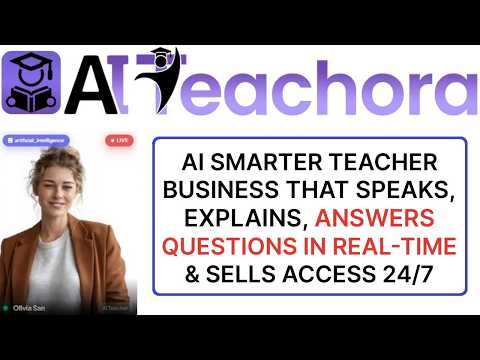 AI Teachora Review Demo Bonus – Turn Any Topic Into a Functional AI Teacher Business Automatically